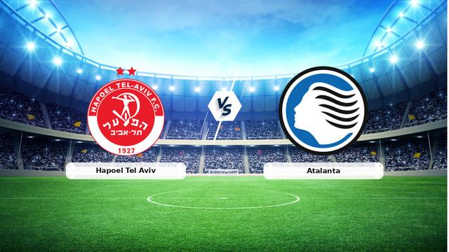 CANLI | Hapoel Tel Aviv - Atalanta Maçını Canlı İzle! Detaylar ve Saat Bilgileri