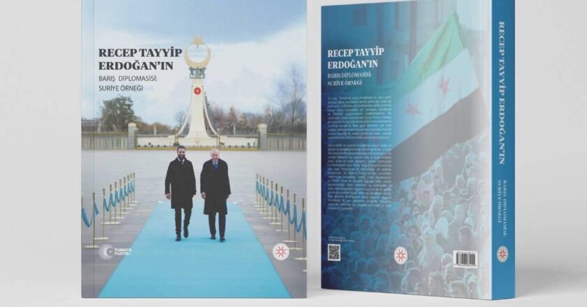 “RECEP Tayyip Erdore’un Barış Diplomasisi: Suriye Davası” İletişim Başkanlığı Kitabı